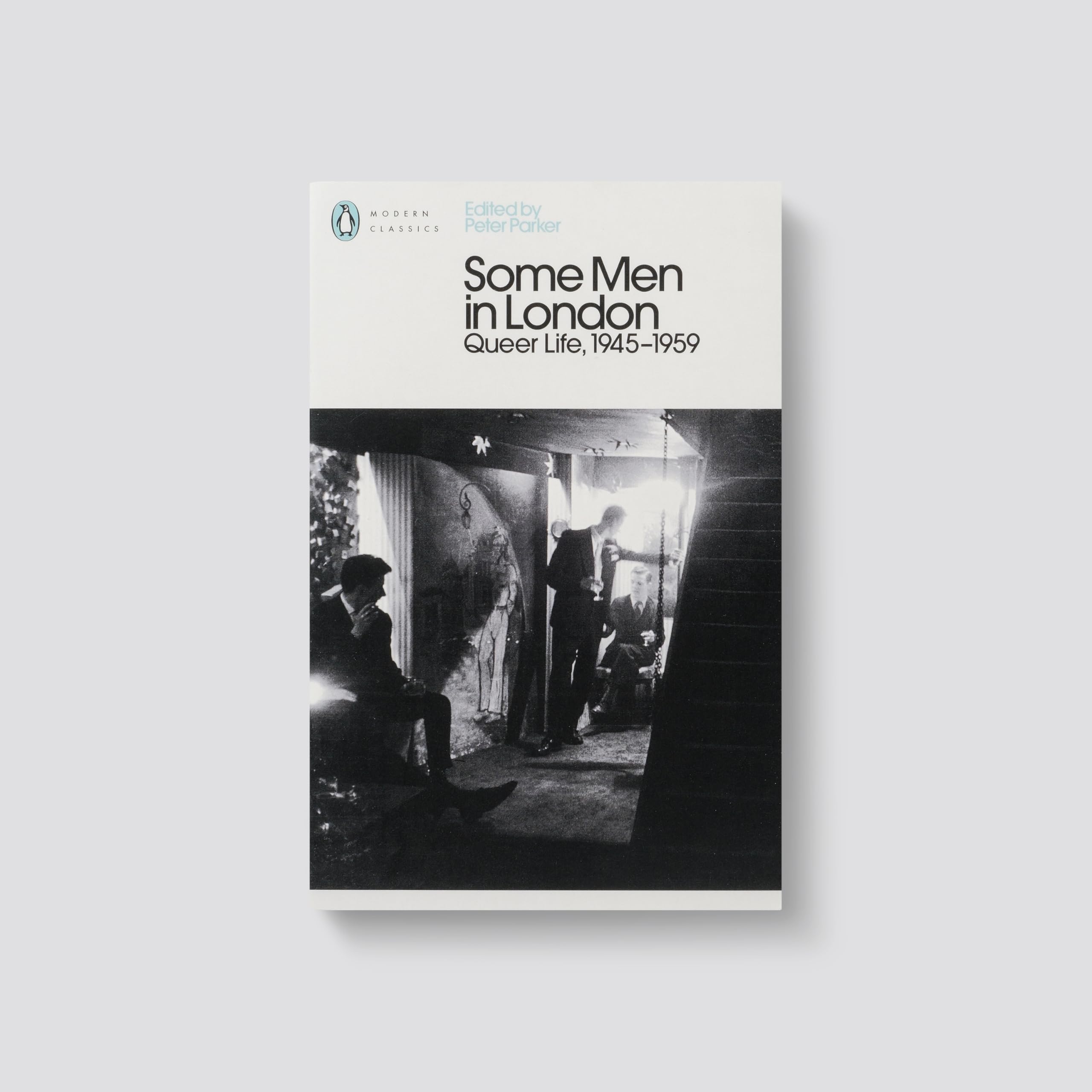 Some Men In London: Queer Life, 1945-1959