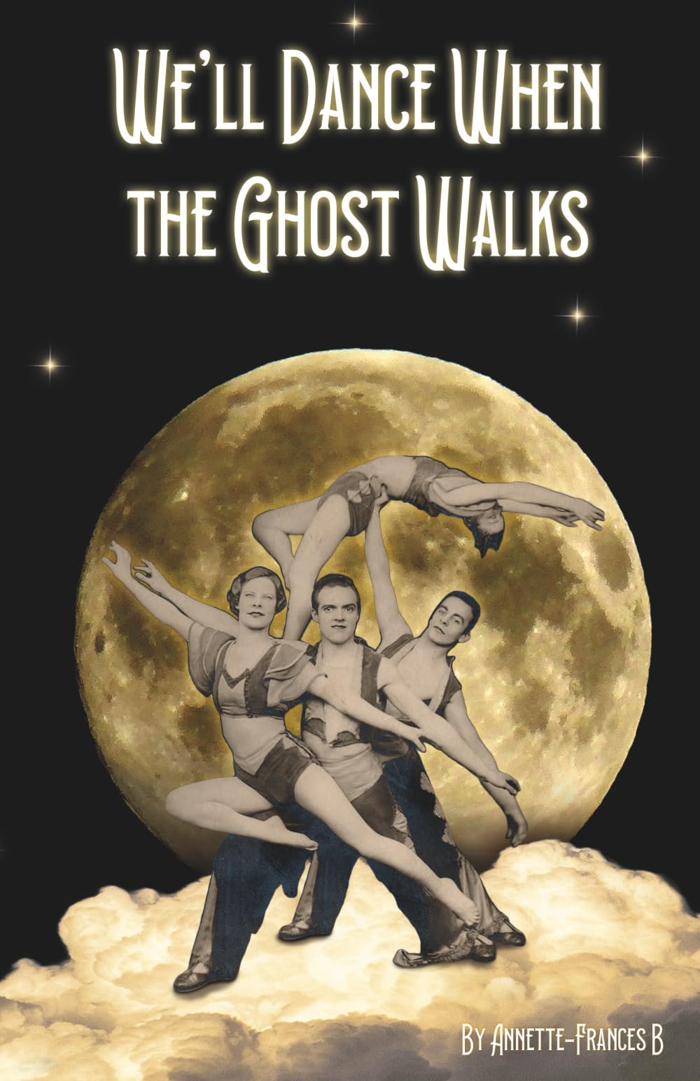 WE'LL DANCE WHEN THE GHOST WALKS