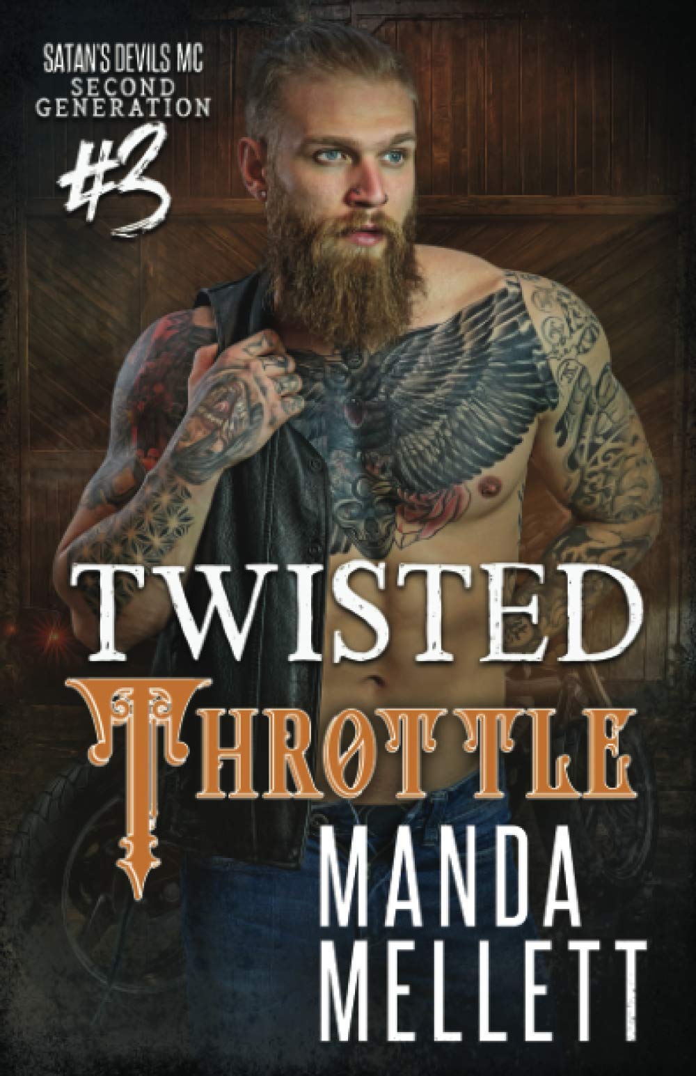 Twisted Throttle: Satan's Devils MC Second Generation #3