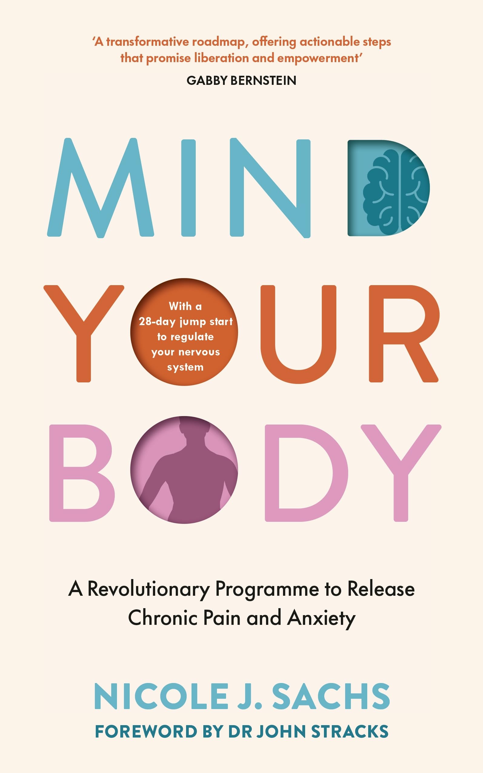 Mind Your Body by Nicole J Sachs (Paperback Book)