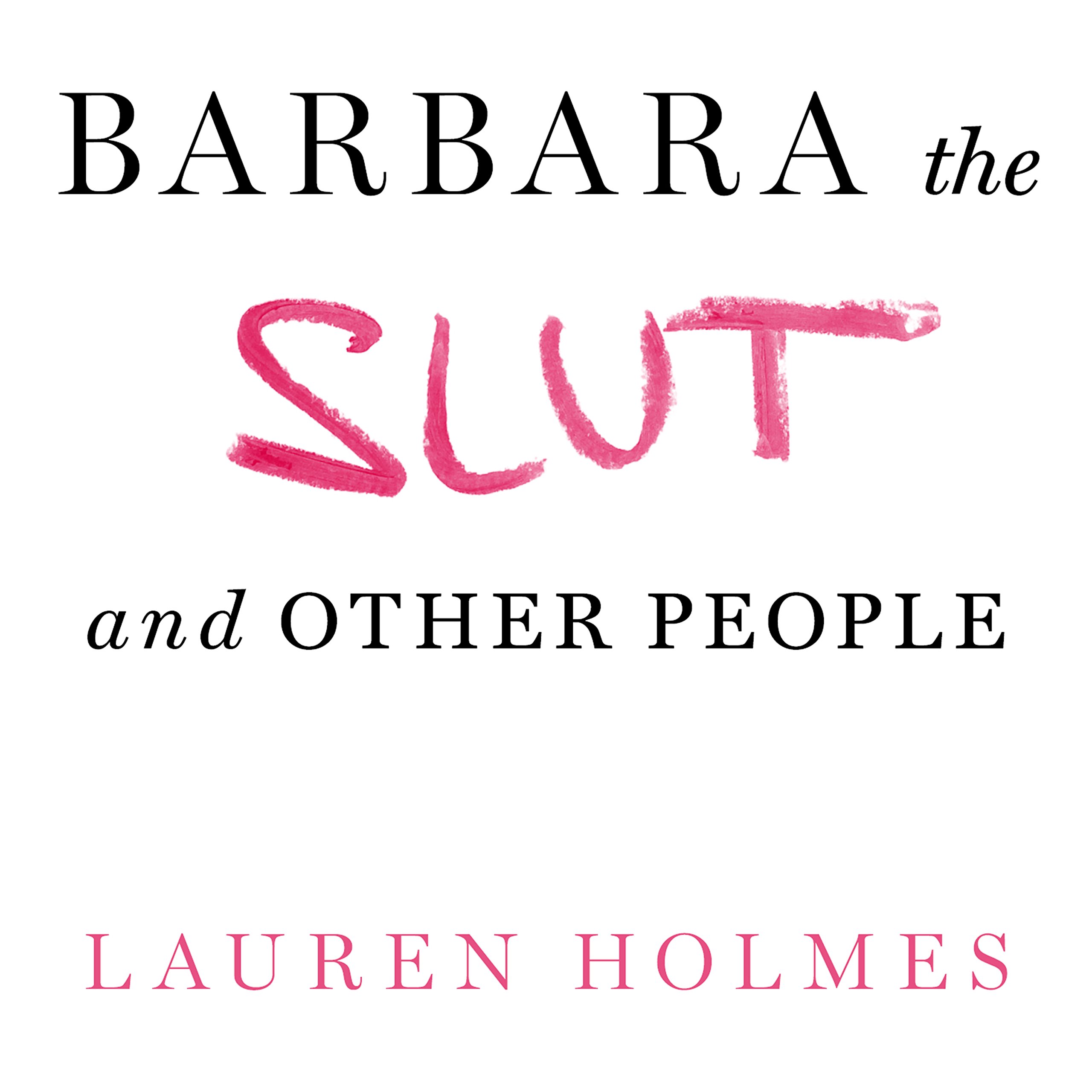 Cover art for Barbara the Slut and Other People