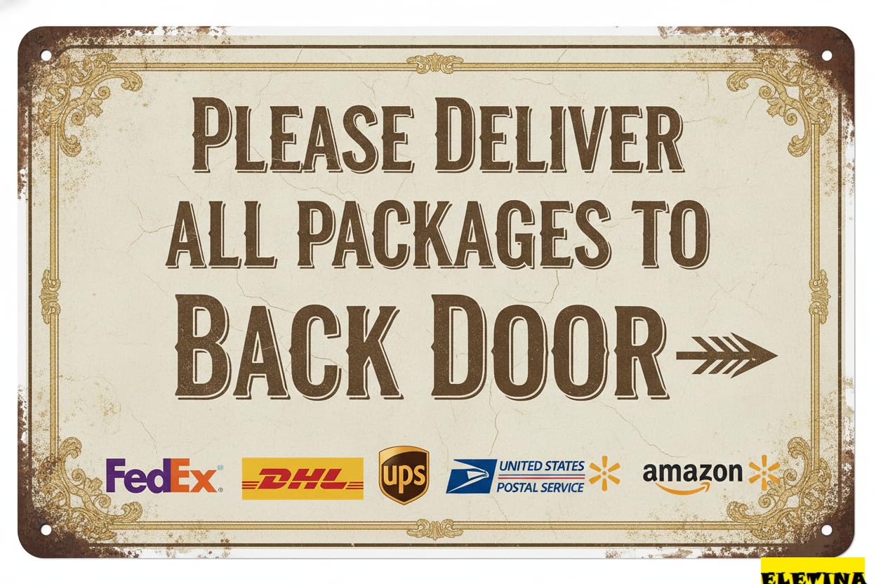 Deliver All Packages To Back Door Tin Sign, 12x8 Inch