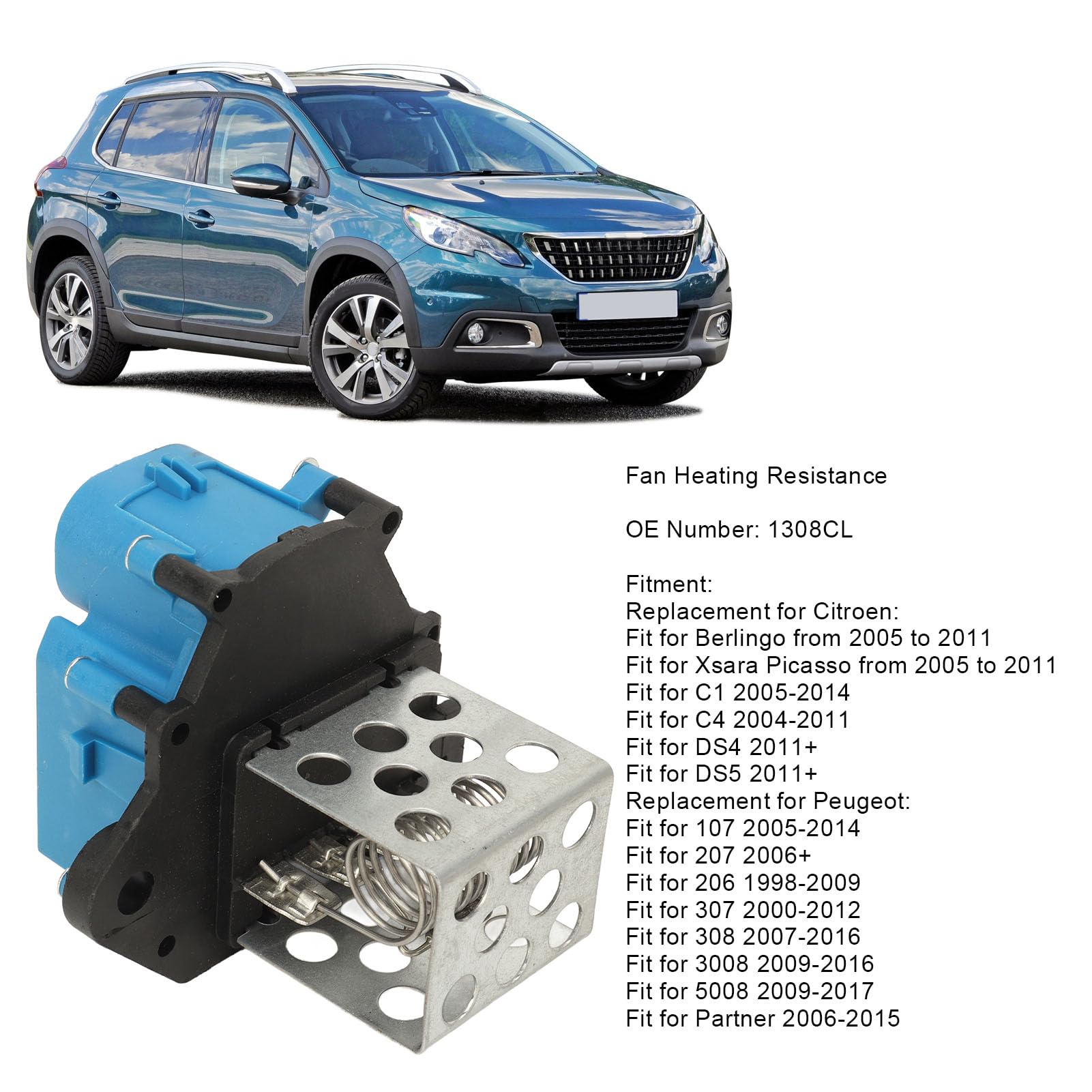 Resistenza al Riscaldamento della Ventola, Sostituzione della Resistenza del Motore della Ventola con Funzionamento Silenzioso 1308CL Per Peugeot 107 207 206 307 308 3008 5008 Partner