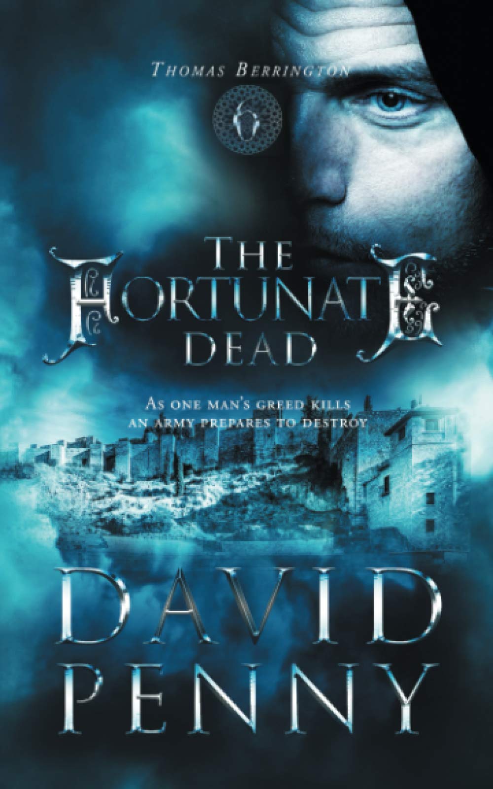 The Fortunate Dead (Thomas Berrington Historical Mystery)-David