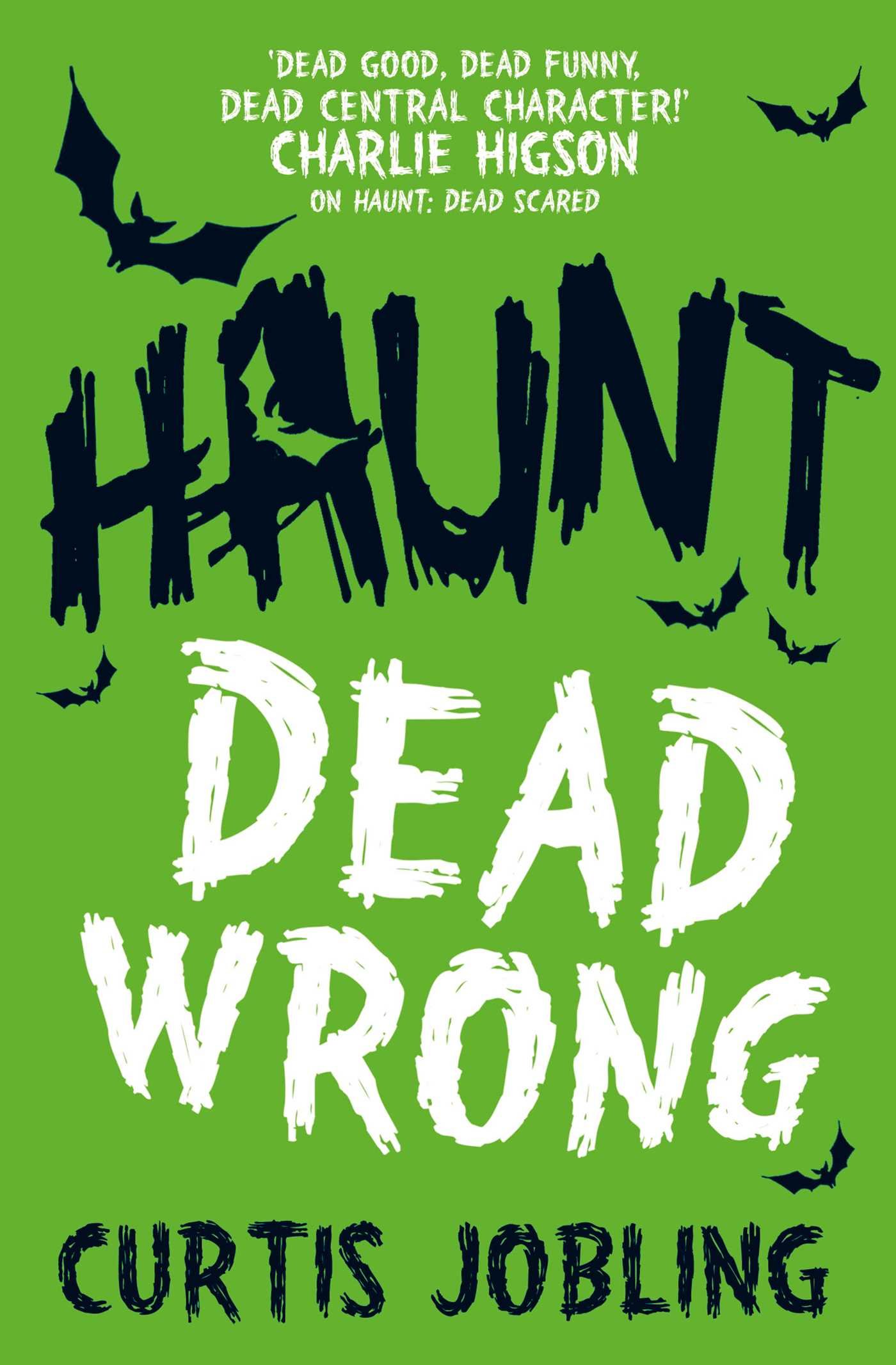 Haunt: Dead Wrong: Volume 2