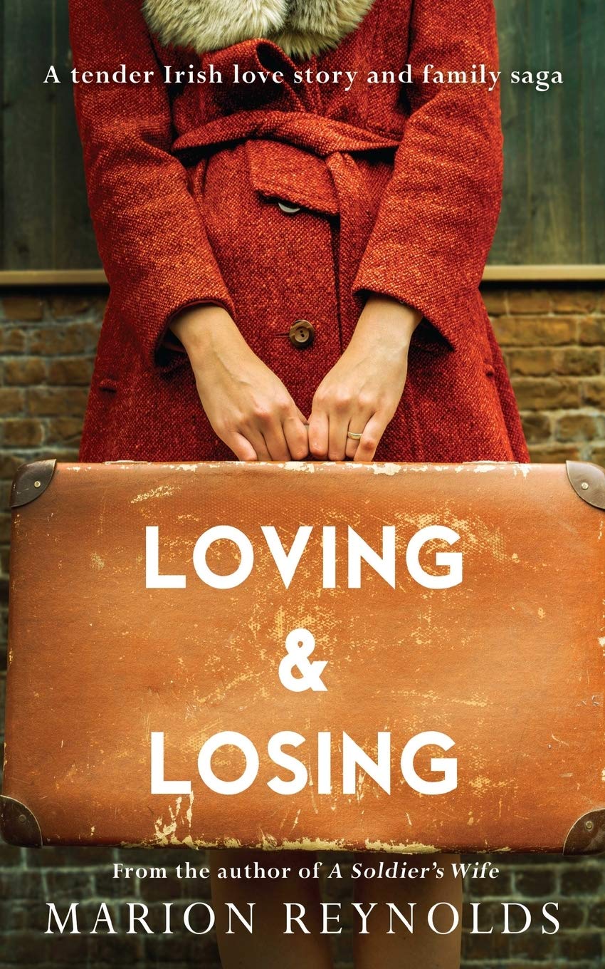 Loving & Losing: A Tender Irish Love Story and Family Saga: 2 (The Devereux Family Trilogy)
