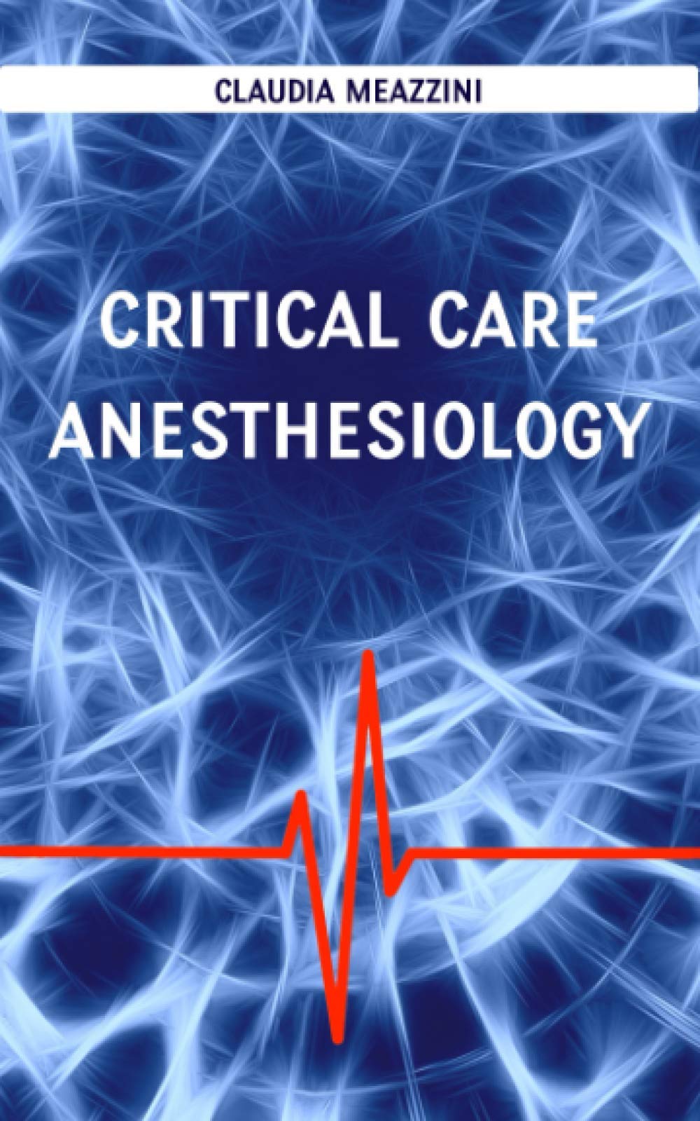 Critical care anesthesiology