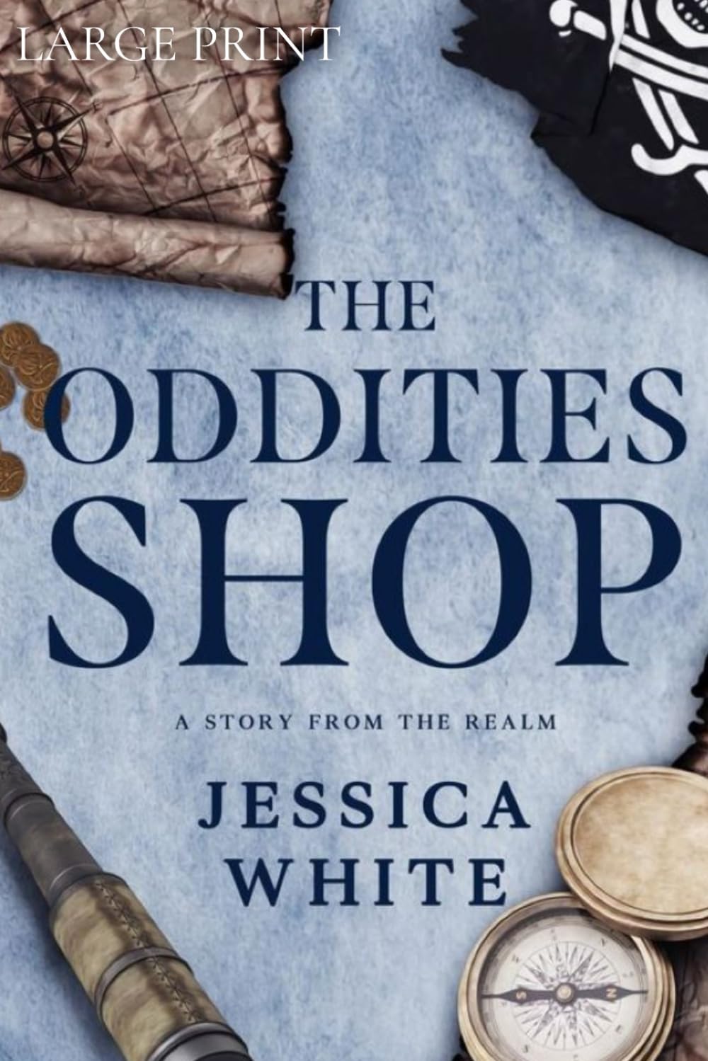 The Oddities Shop (Large Print): A Story from the Realm