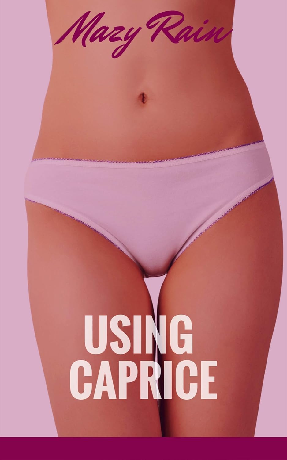 USING CAPRICE A SweetButHot, Explicit, AgeGap Lesbian Fantasy