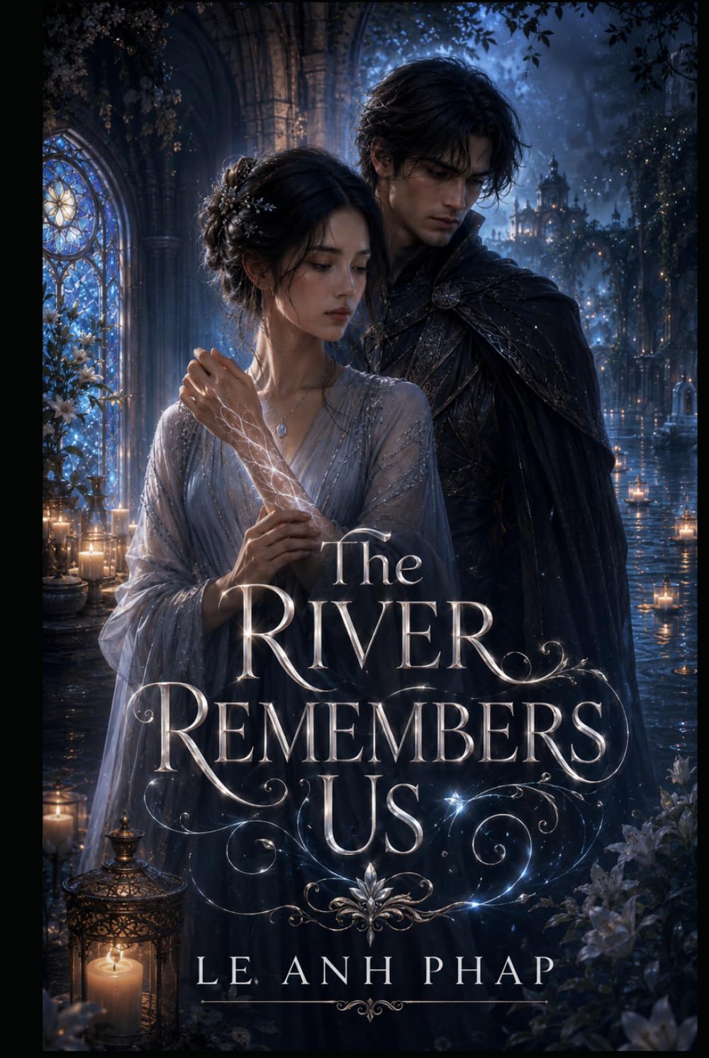 The River Remembers Us: A haunting fantasy romance of resurrection, memory, and a love that refuses to die.