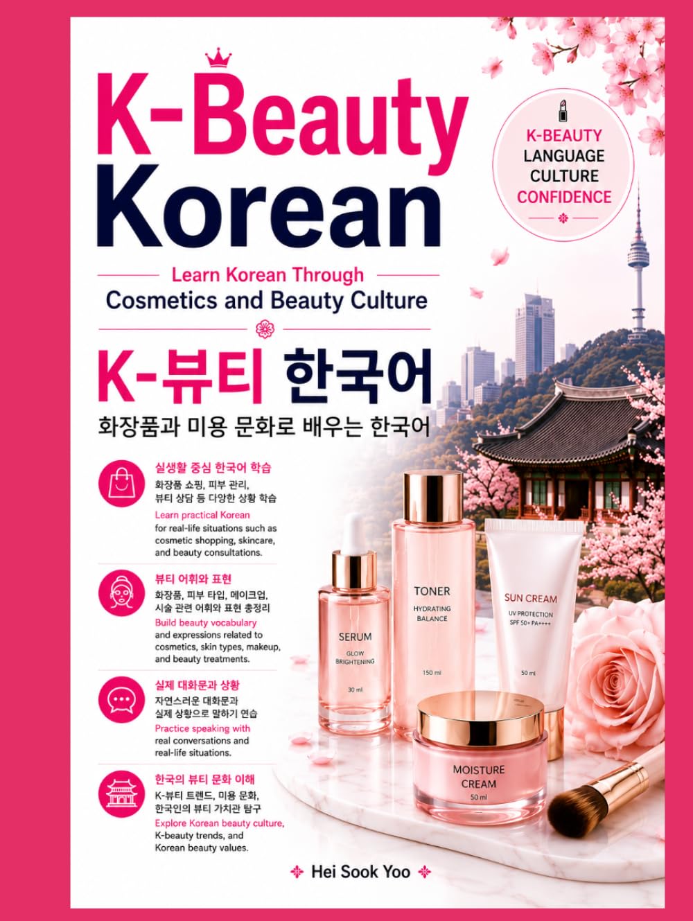K-Beauty Korean: Learn Korean Through Cosmetics and Beauty Culture