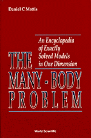 The Many-Body Problem: An Encyclopedia of Exactly Solved Models in One Dimension