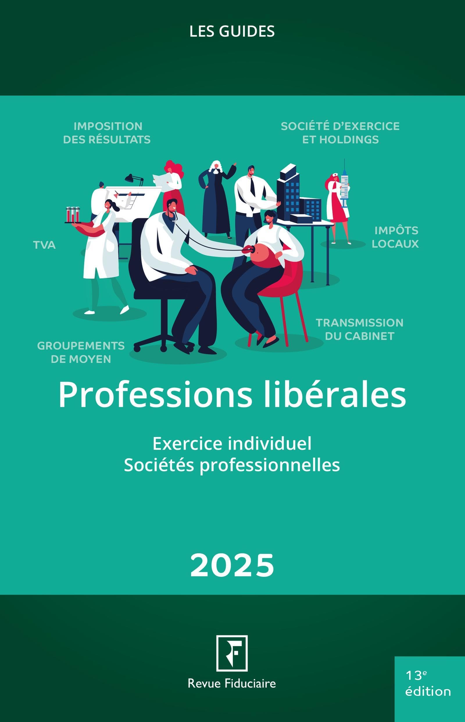 Professions libérales 2025: Sociétés professionnelles Artistes, auteurs, inventeurs