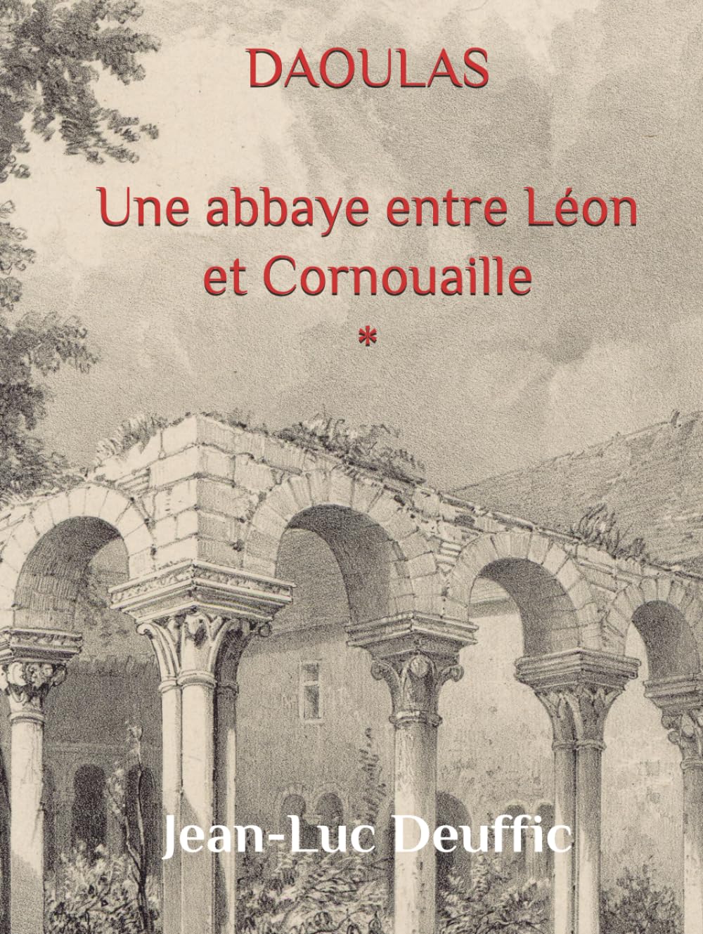 Daoulas : une abbaye entre Léon et Cornouaille