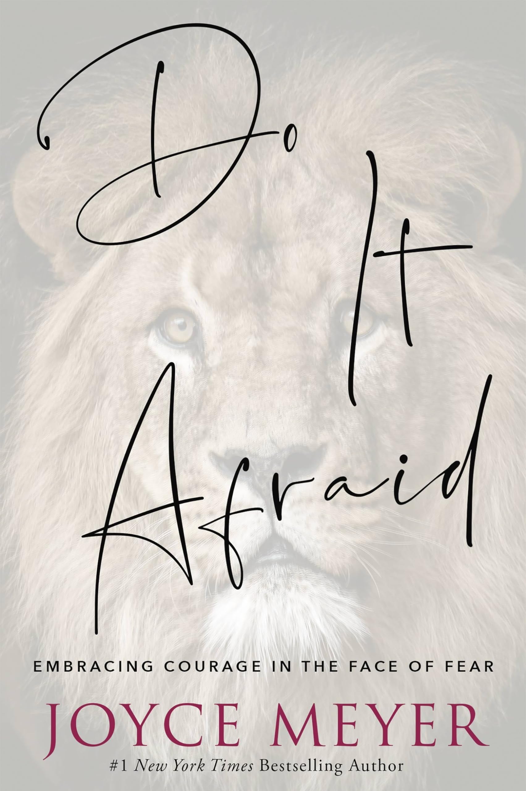 Do It Afraid: Embracing Courage in the Face of Fear Paperback – August 31, 2021