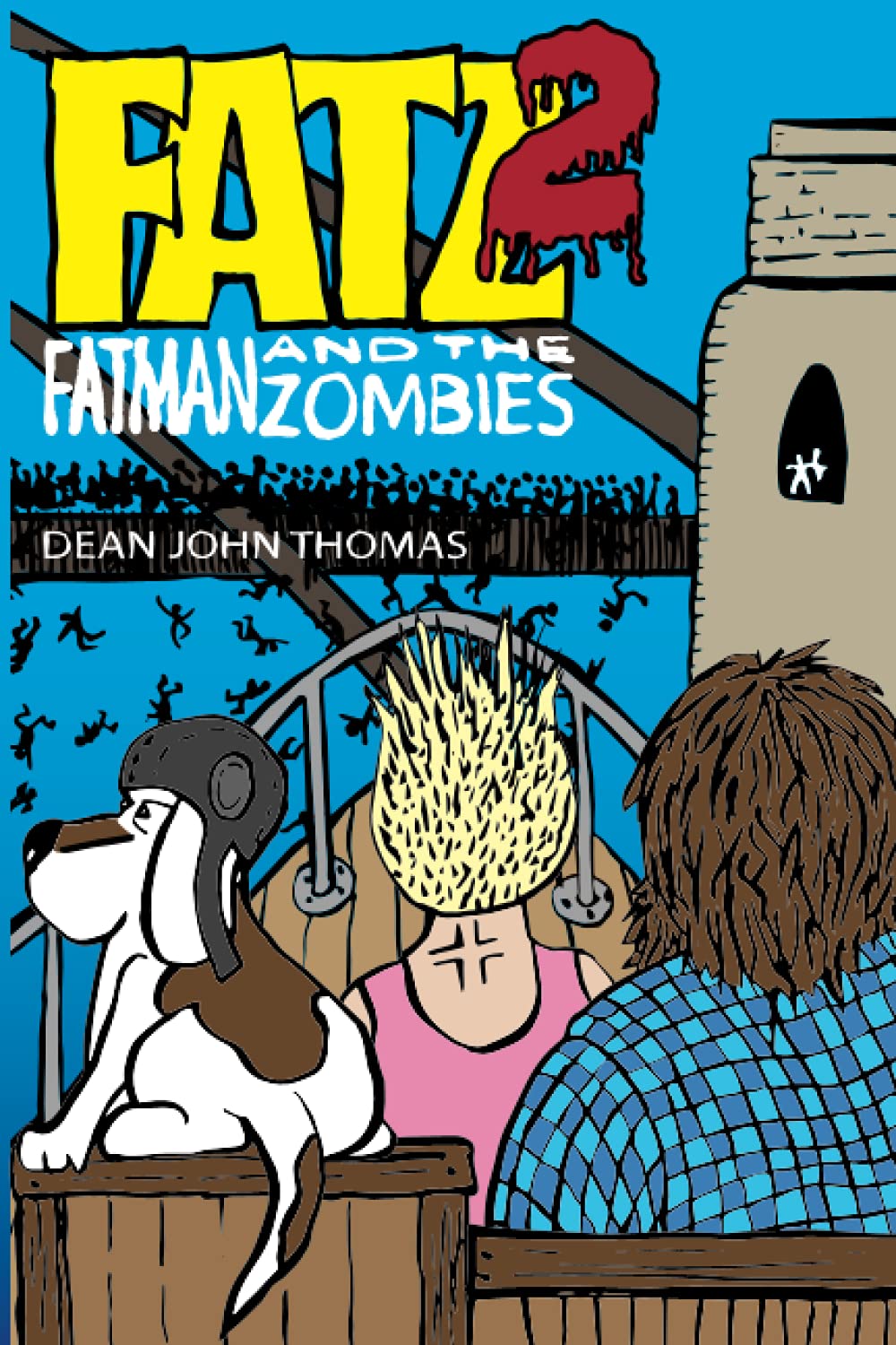 FATz 2 The Return: Fatman and the Zombies (FATZ Fatman and the Zombies) Paperback – Big Book, 29 July 2021