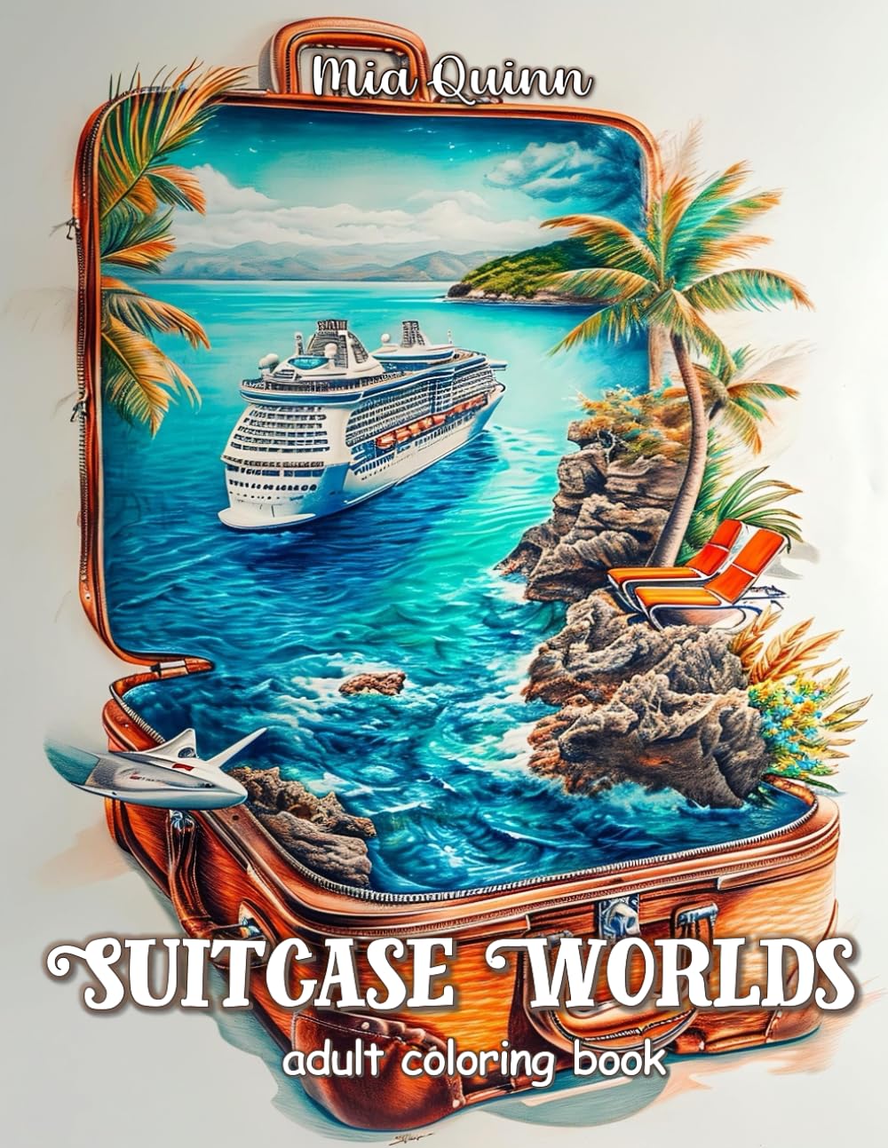 Suitcase Worlds Coloring Book: Grayscale Coloring Pages for Adults, Stress Relief and Relaxation (Magic Worlds Coloring Books)