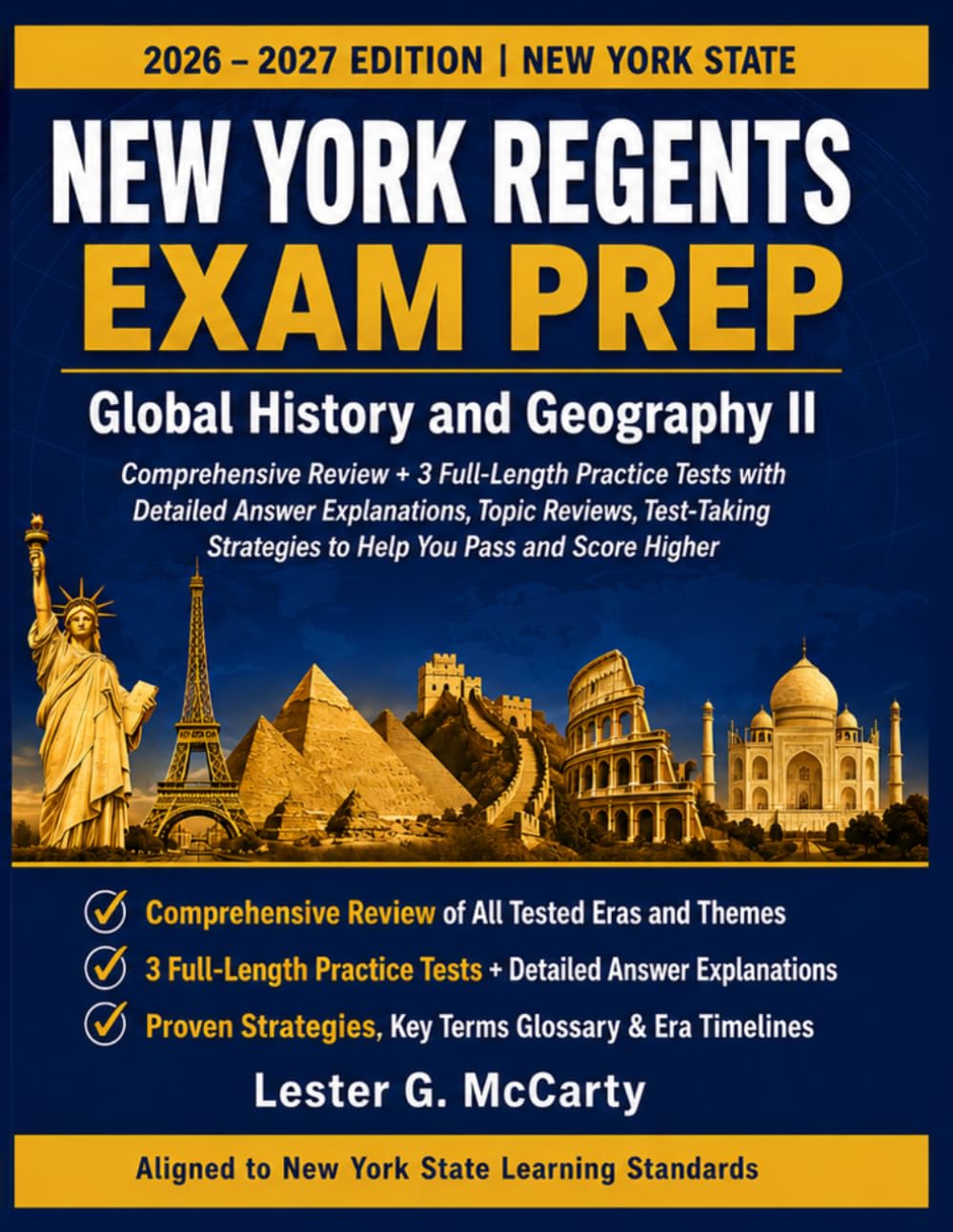 New York Regents Exam Prep - Global History and Geography II 2026–2027: Comprehensive Review + 3 Full-Length Practice Tests with Detailed Answer ... Strategies to Help You Pass and Score Higher