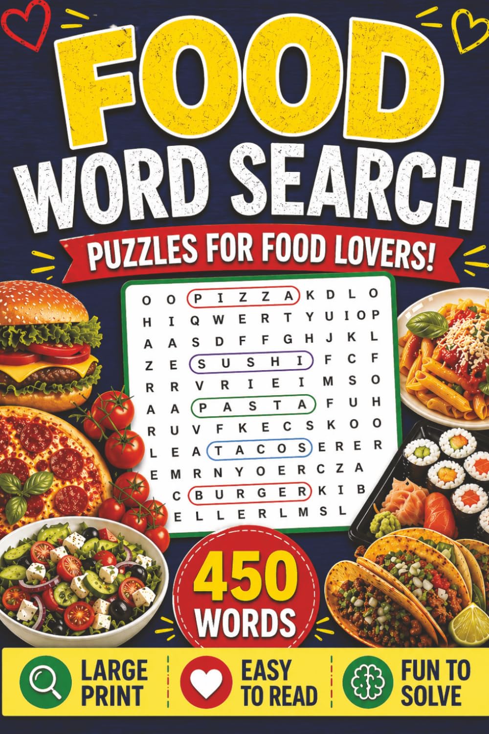 Food Word Search: 50 Themed Puzzles Covering World Cuisines, Desserts, and Snacks. Mouthwatering Puzzles for Teen and Adult Food Lovers!