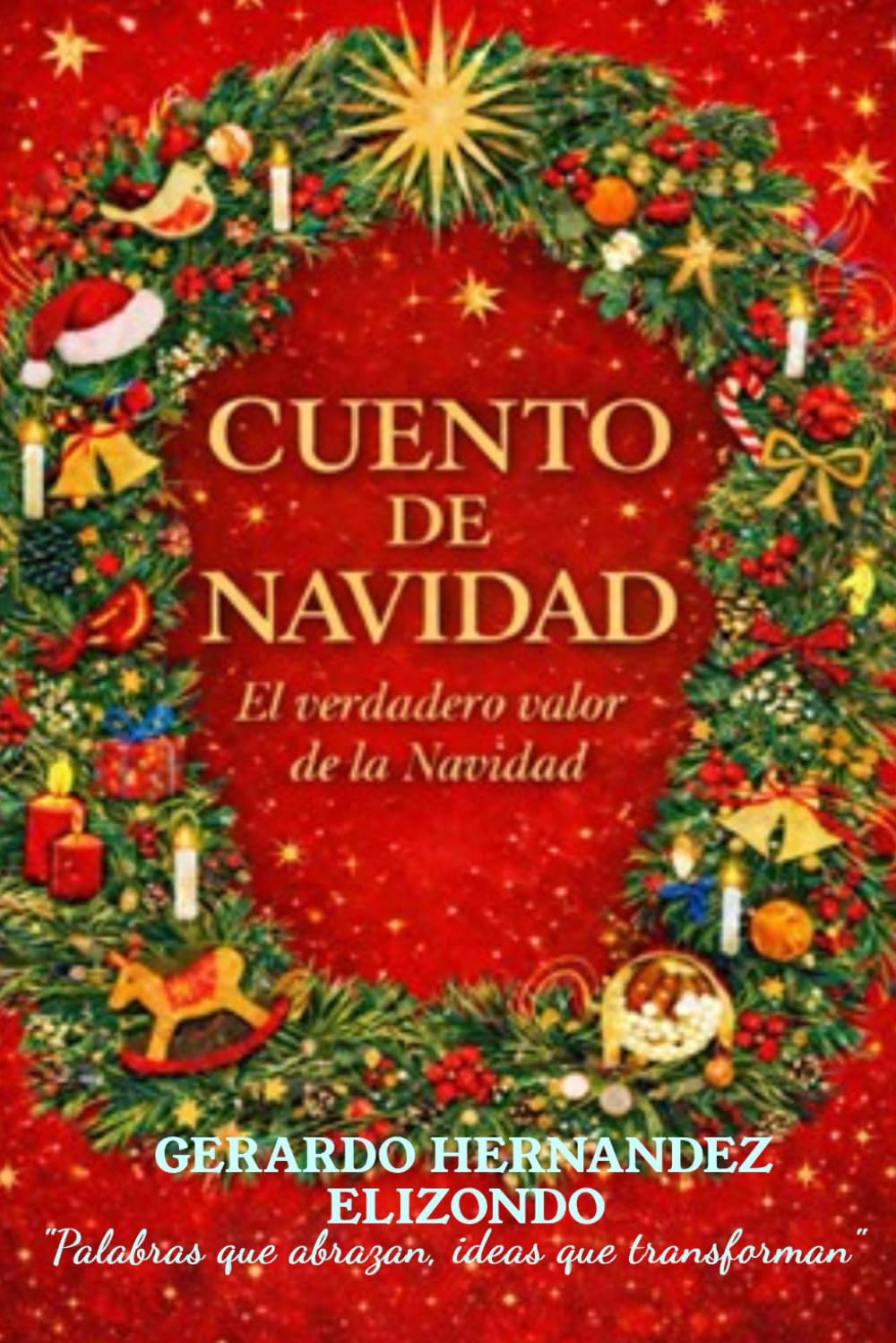 CUENTO DE NAVIDAD: El Verdadero Valor de la Navidad