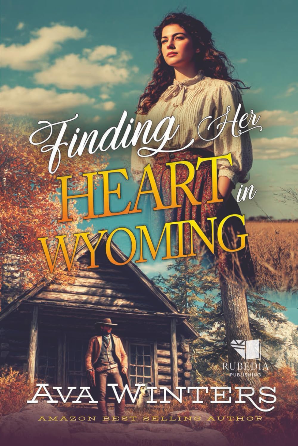 Finding Her Heart in Wyoming: A Western Historical Romance Book
