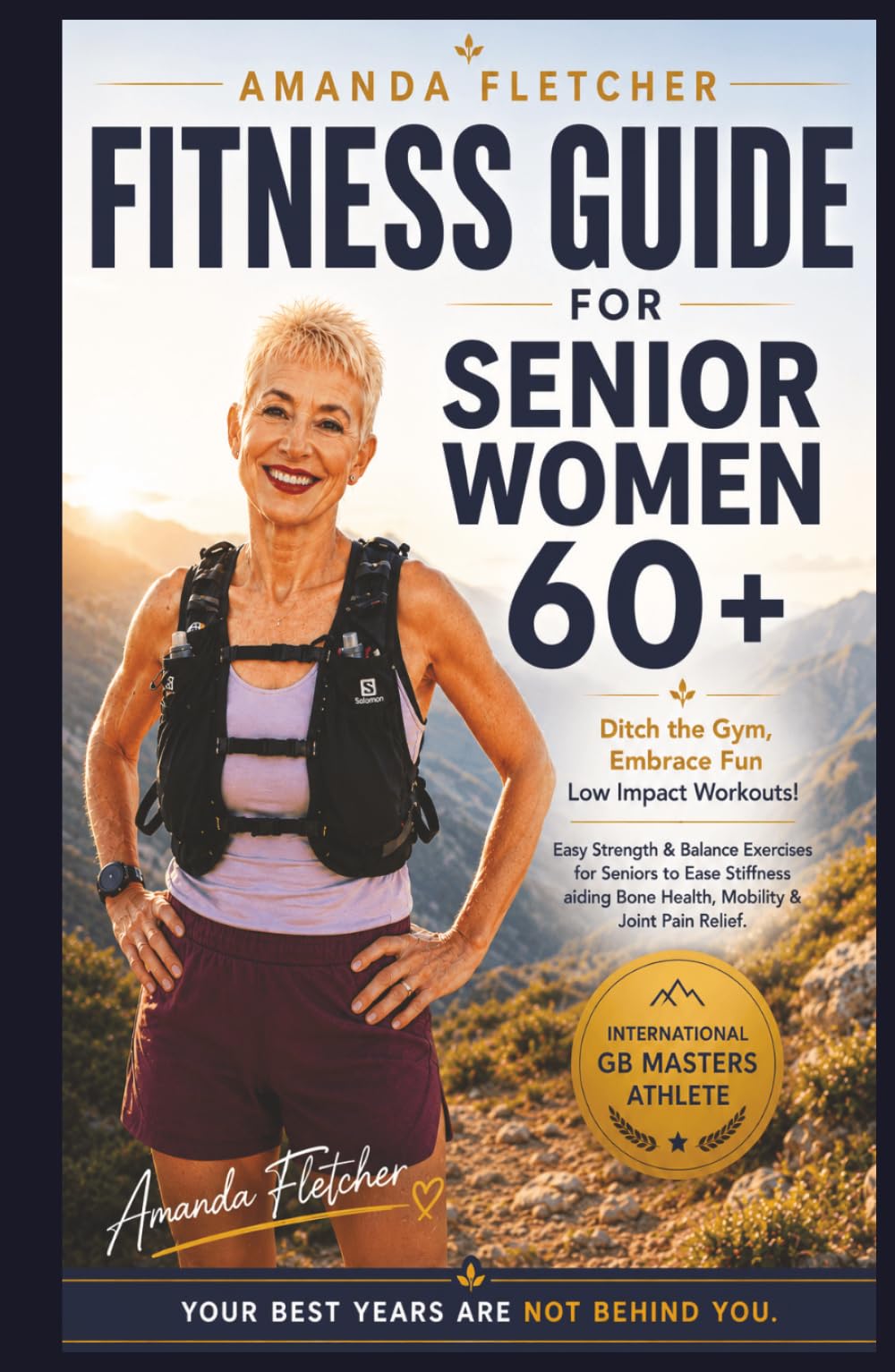 Fitness Guide for Senior Women 60+: Ditch the Gym, Embrace Fun Workouts! Overcome stiffness, low energy, and mood swings with simple, enjoyable strength and balance exercises to boost confidence!