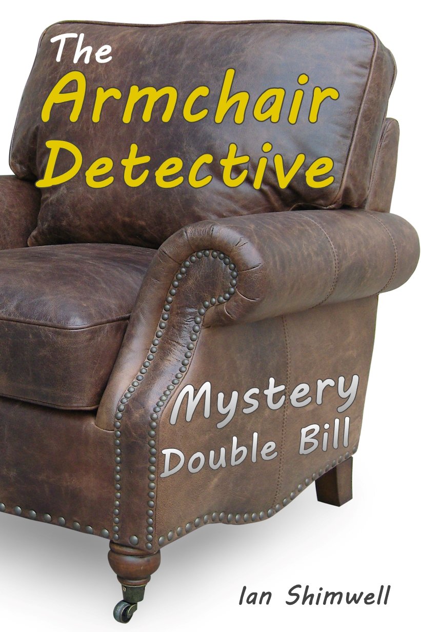 The Armchair Detective Mystery Double Bill (The Armchair Detective