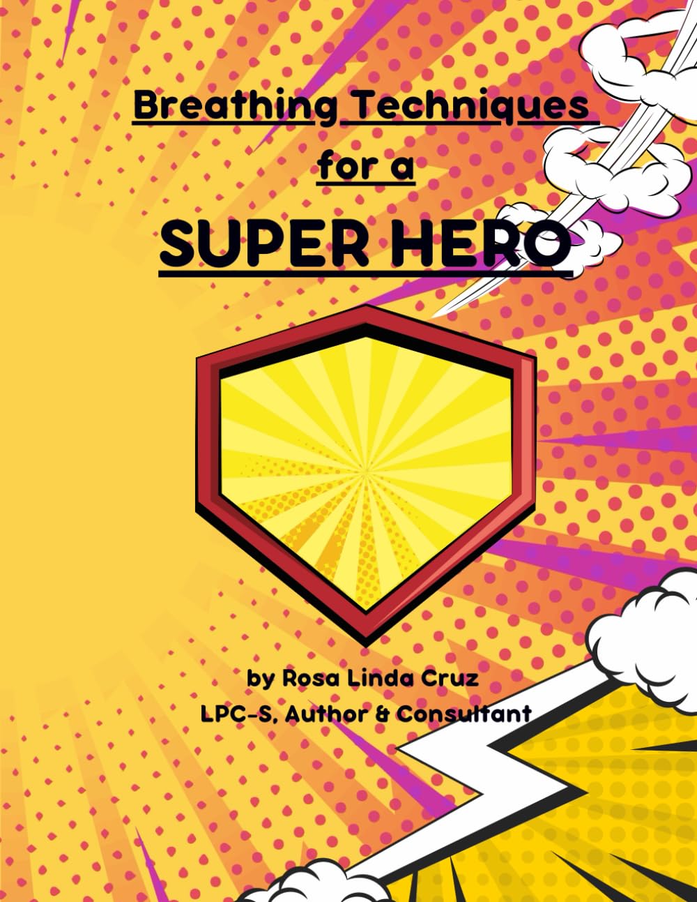 Breathing Techniques for a Super Hero