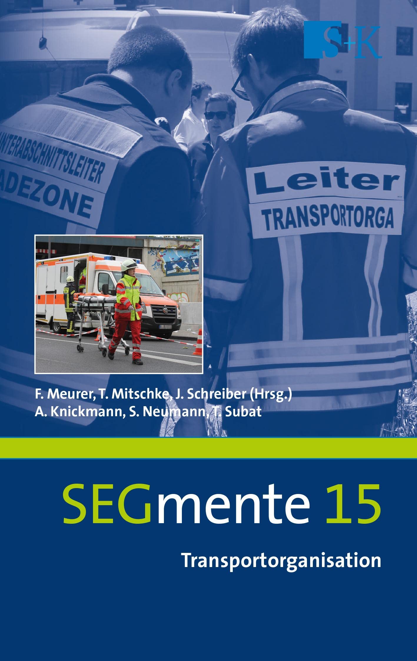 Transportorganisation: SEGmente 15