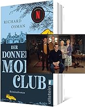 Der Donnerstagsmordclub: Kriminalroman | Das Buch zu "The Thursday Murder Club" bei Netflix (Die Mordclub-Serie, Band 1)
