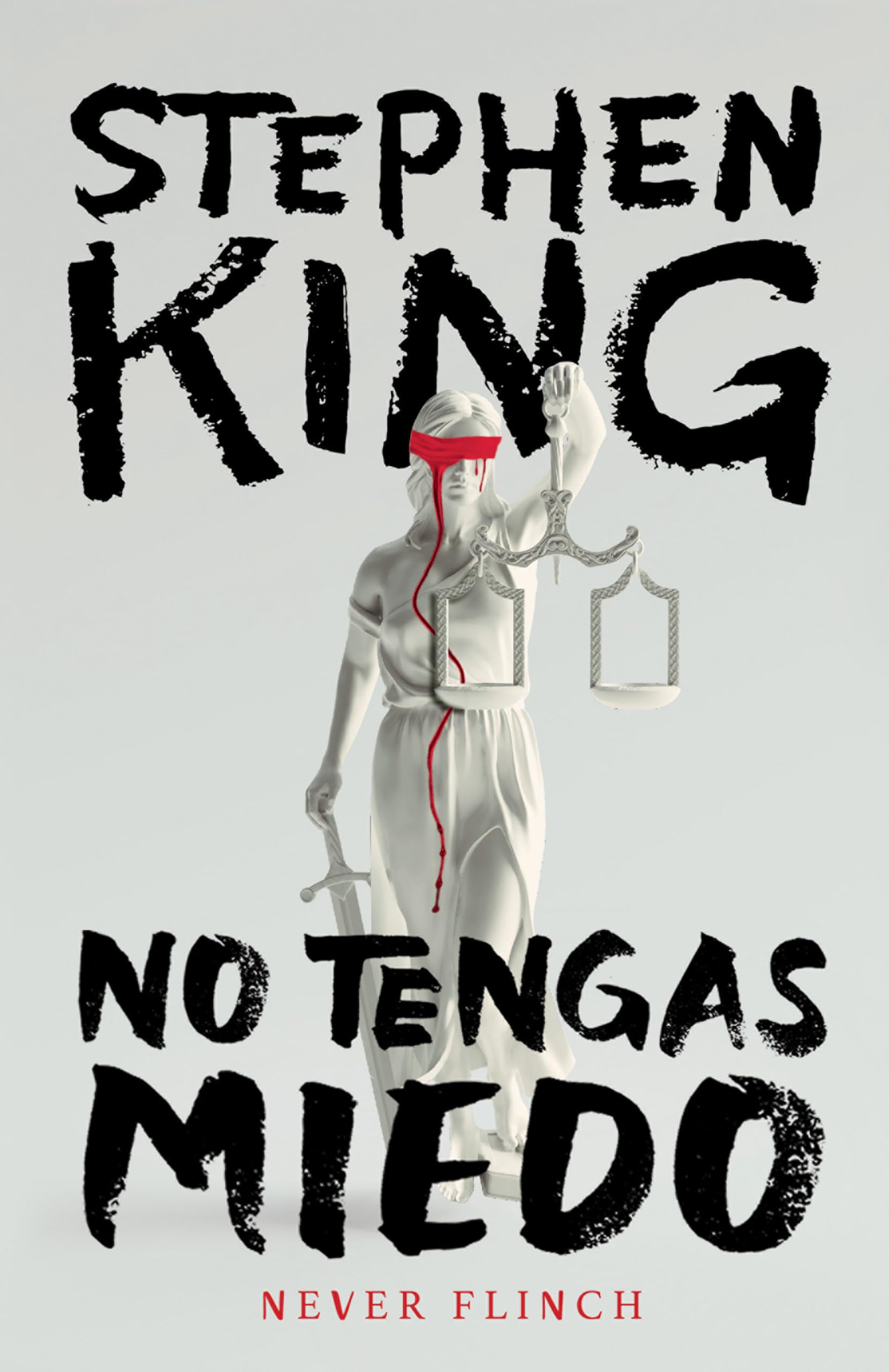 Never Flinch (No Tengas Miedo) Spanish Edition