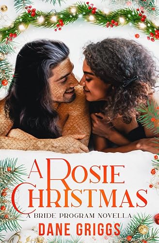 A Rosie Christmas: A Bride Program Novella (Saving Ceraste)