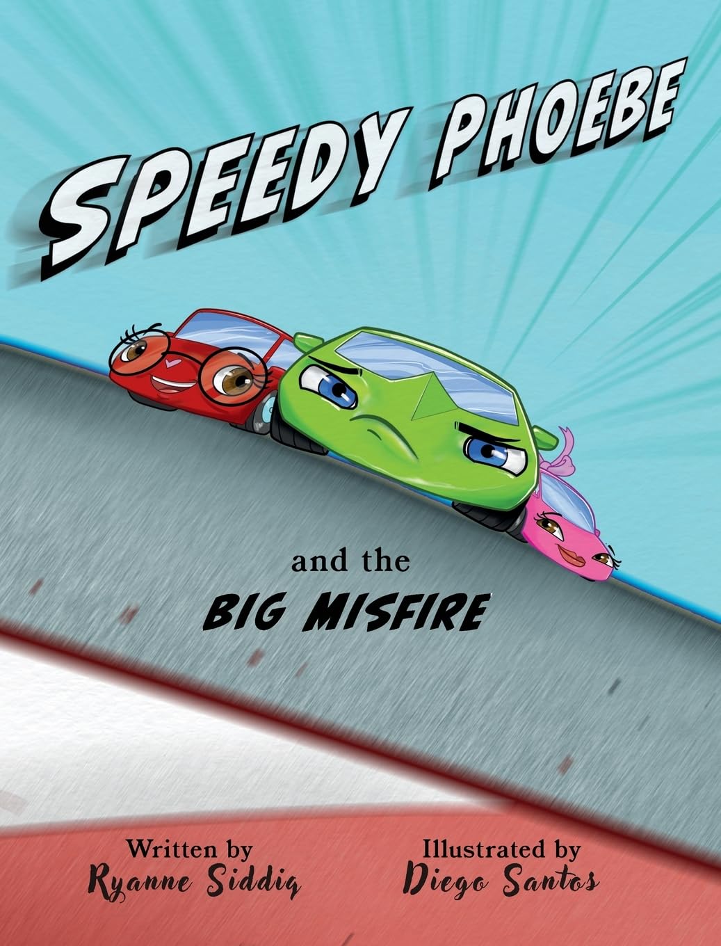 Speedy Phoebe and the Big Misfire: A Carson Elementary Story: 3