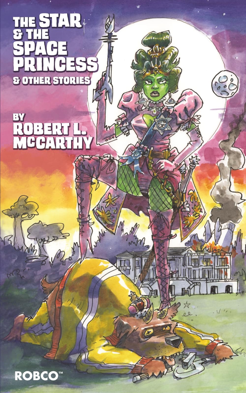 The Star and the Space Princesss & Other Stories