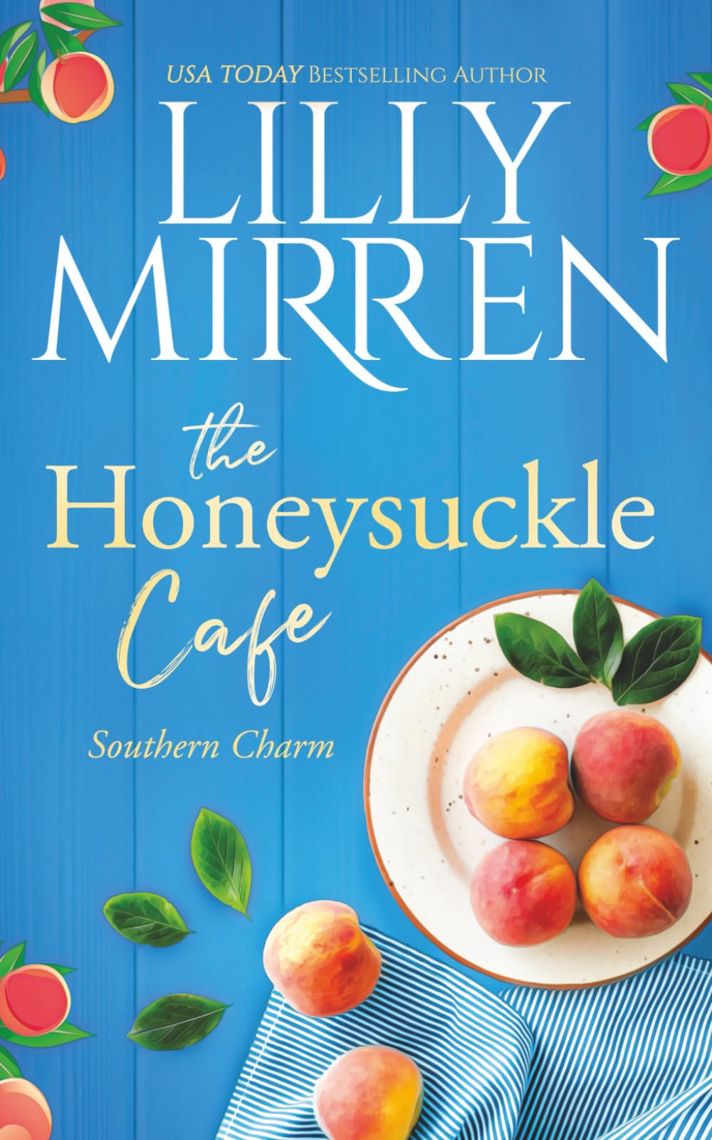 The Honeysuckle Cafe (Southern Charm)