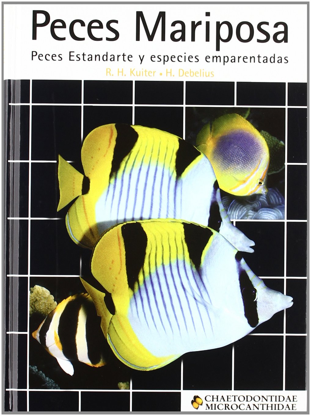 Peces mariposa, peces estandarte y especies emparentadas