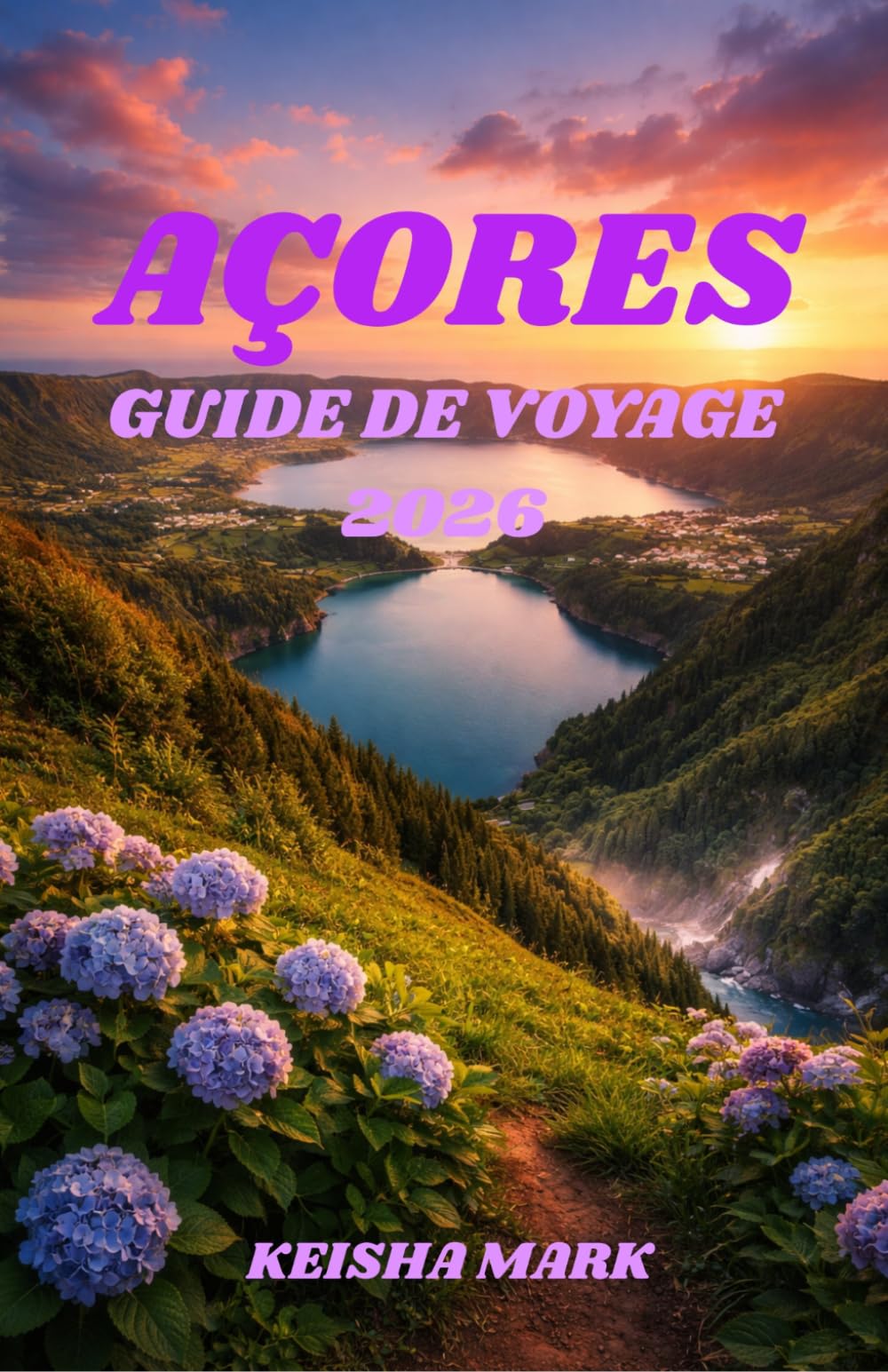 AÇORES GUIDE DE VOYAGE