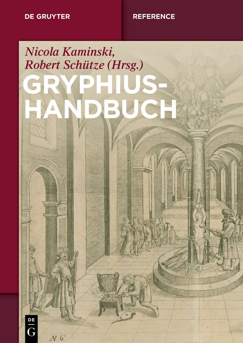 Gryphius-Handbuch (De Gruyter Reference)