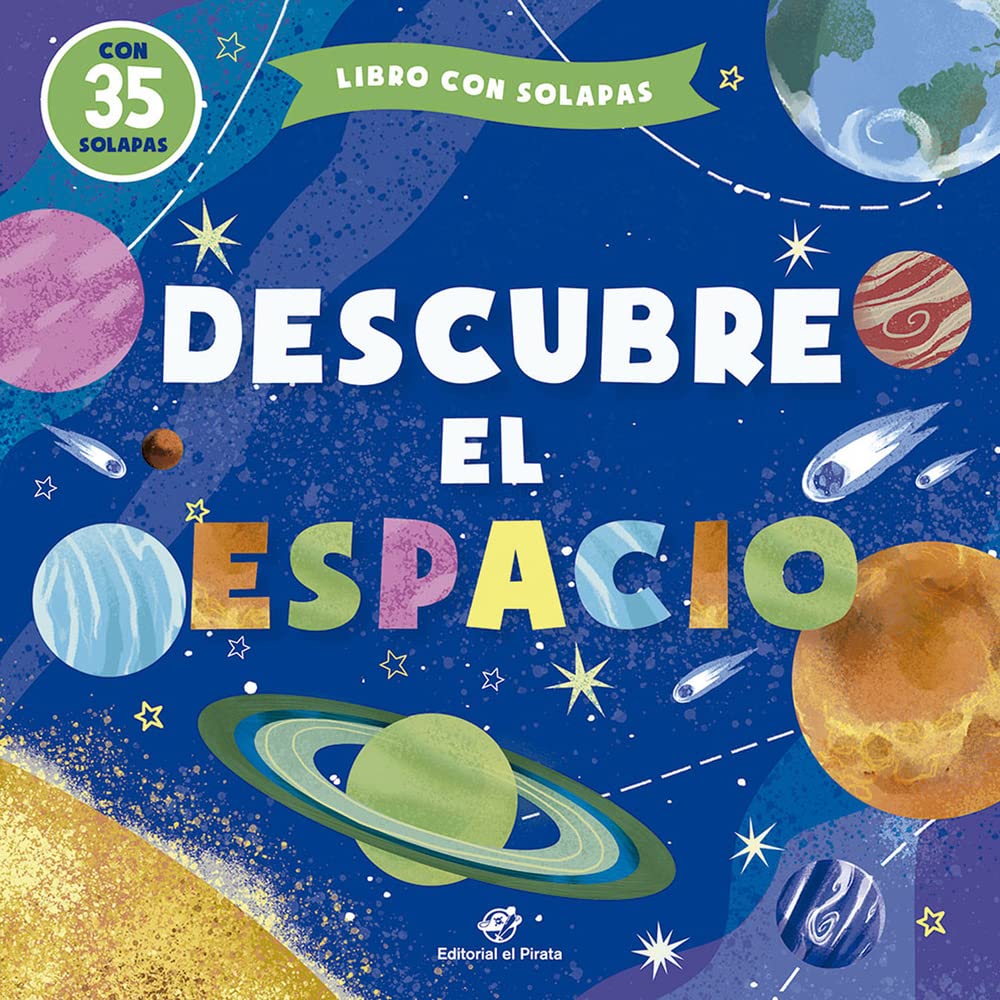 Descubre el espacio: Cuentos infantiles 3-6 anos con solapas: 5 (Cuentos para aprender tocando) - A board book for babies with flaps to discover space in Spanish