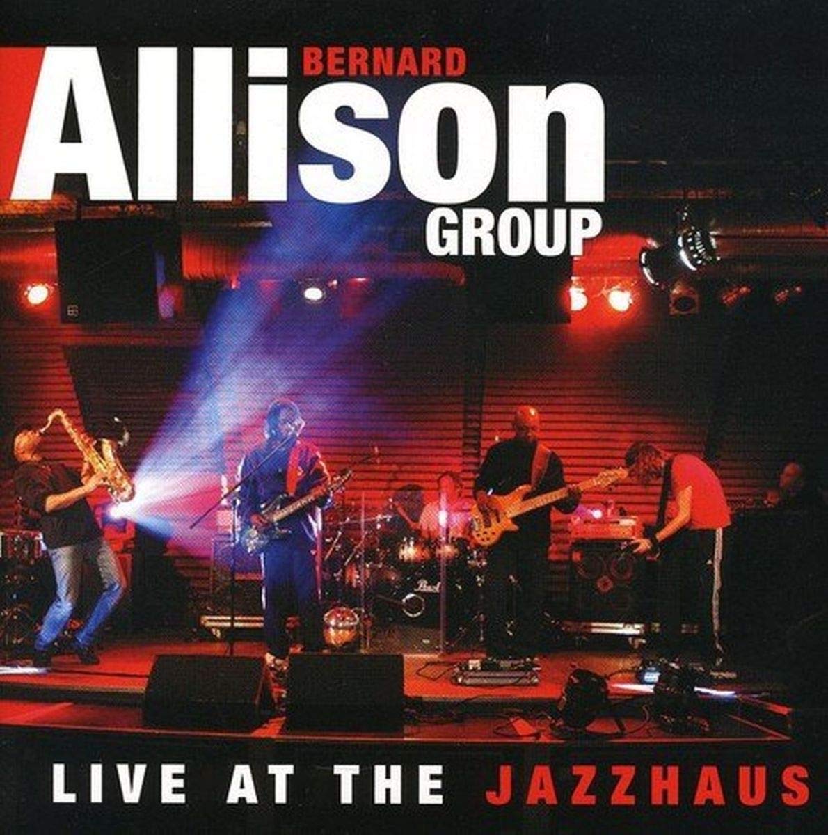 Bernard Allison Jr Live At the Jazzhaus Double CD JHR041 NEW