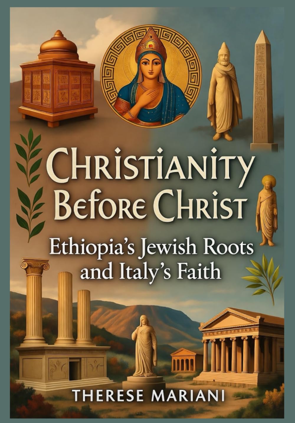 Christianity Before Christ: Ethiopia’s Jewish Roots and Italy’s Faith
