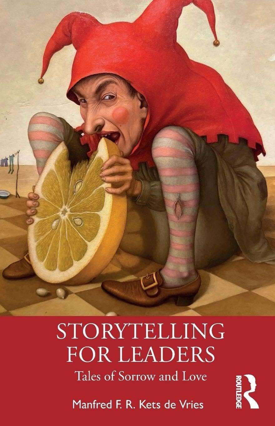 Storytelling for Leaders by Manfred F.R. Kets de Vries PAPERBACK 9781032815619