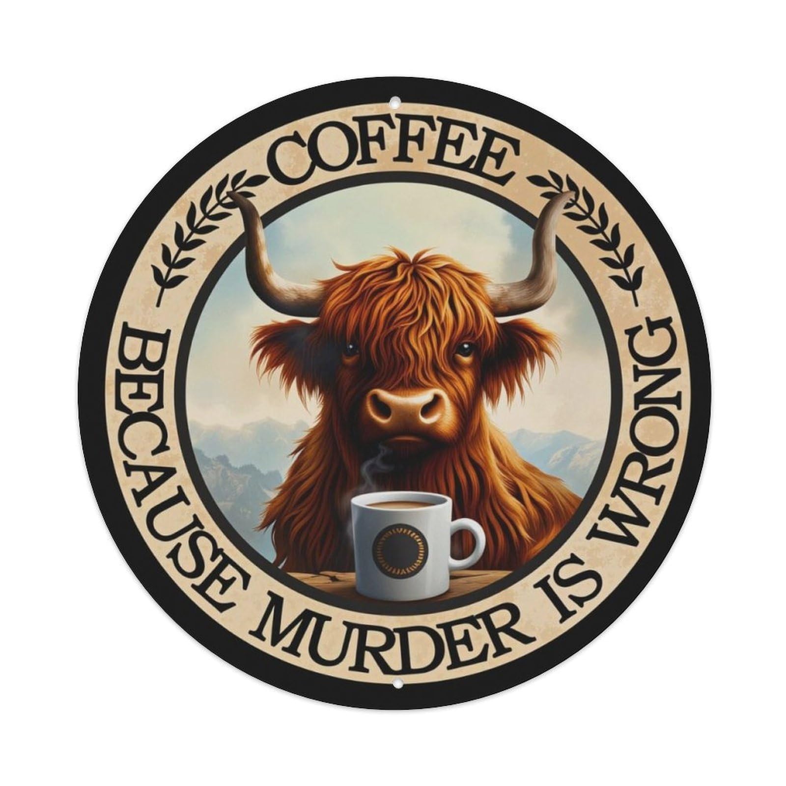 Vintage Highland Cow Mountain Coffee Funny Quote Round Metal Sign Vintage Aluminium Metal Sign, Retro Wall Decor for Home, Bar, Garage & Farmhouse 20x20cm