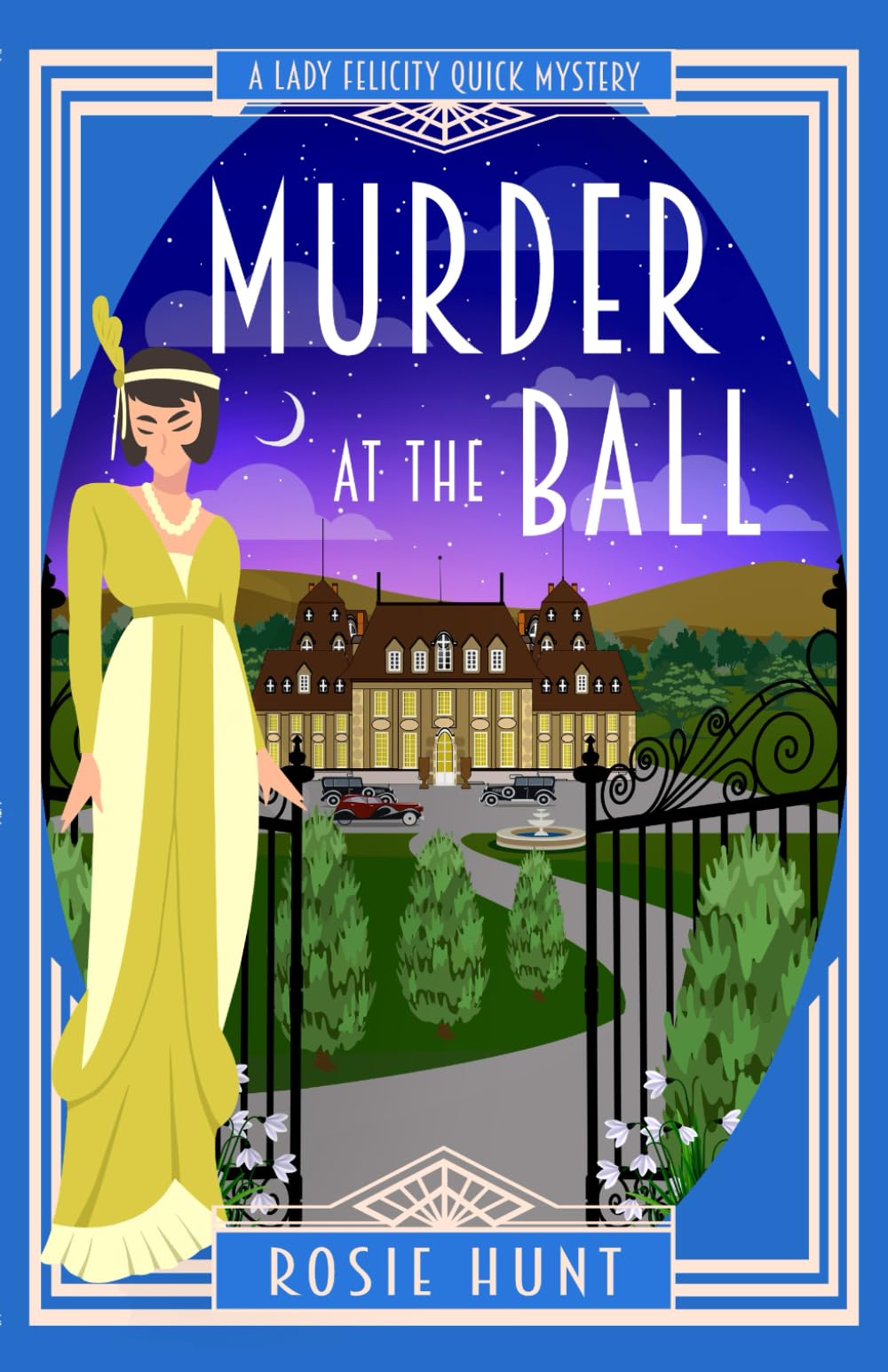 Murder at the Ball: A 1920s Cozy Mystery (Lady Felicity Quick Mystery)