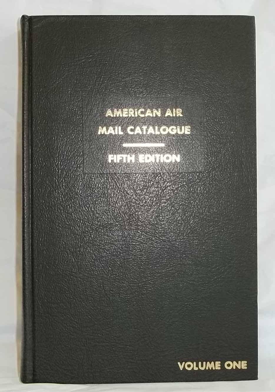 American Air Mail Catalogue. A reference listing of the airports of the