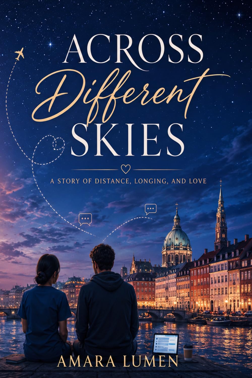 Across Different Skies: A Story of Distance, Longing, and Love