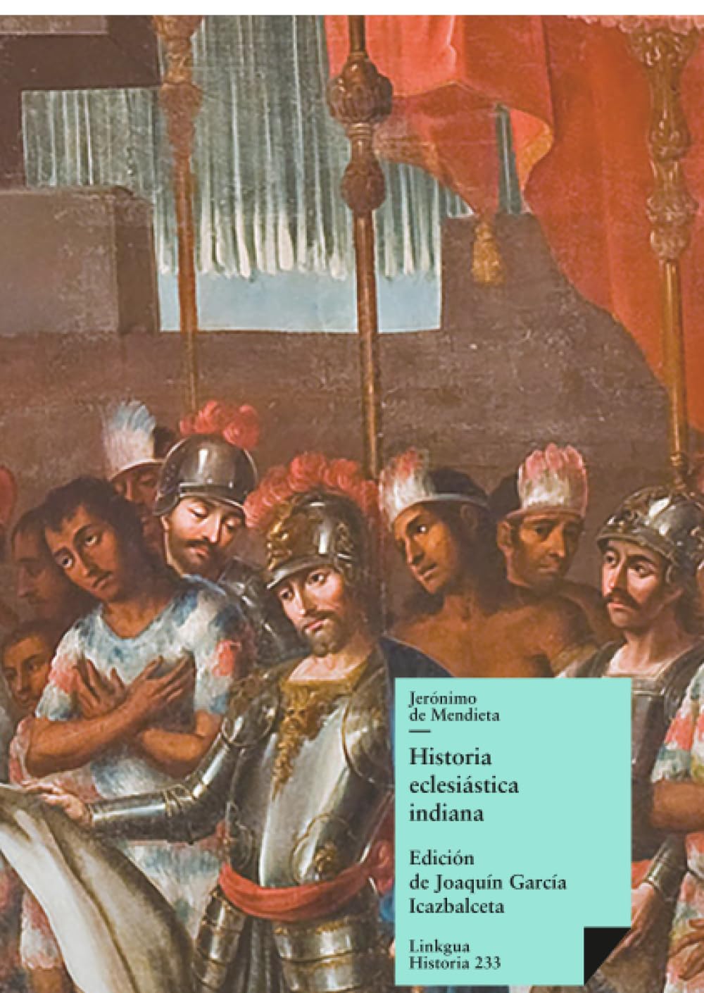 Historia eclesiástica indiana: 233