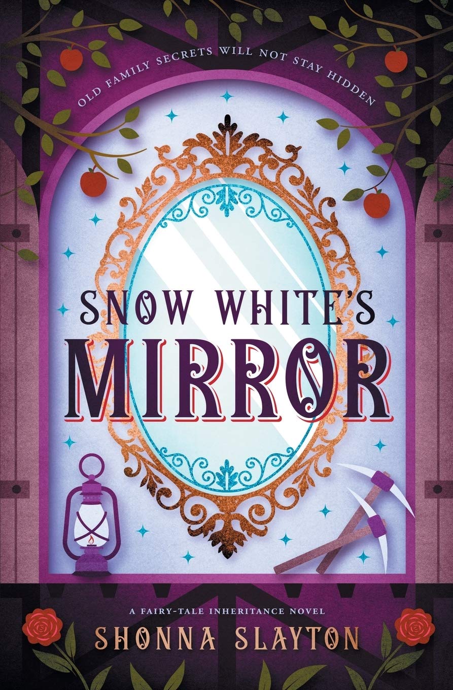 Snow White's Mirror: 3 (Fairy-tale Inheritance Series)