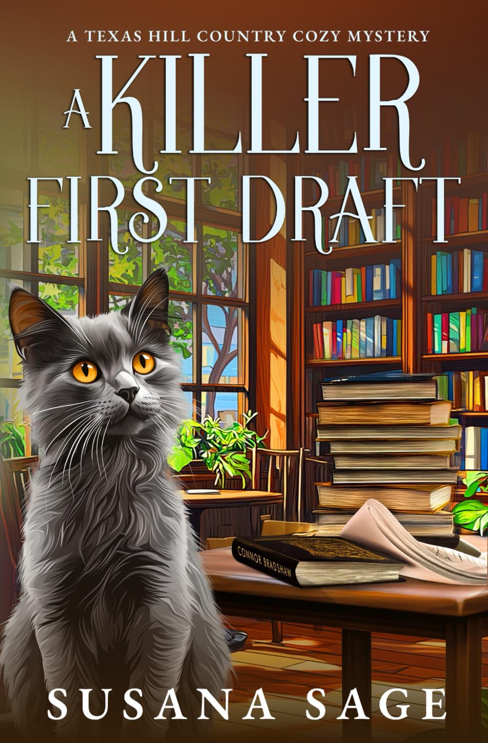 A Killer First Draft: A Texas Hill Country Cozy Mystery (A Tilly Martin Cozy Mystery)