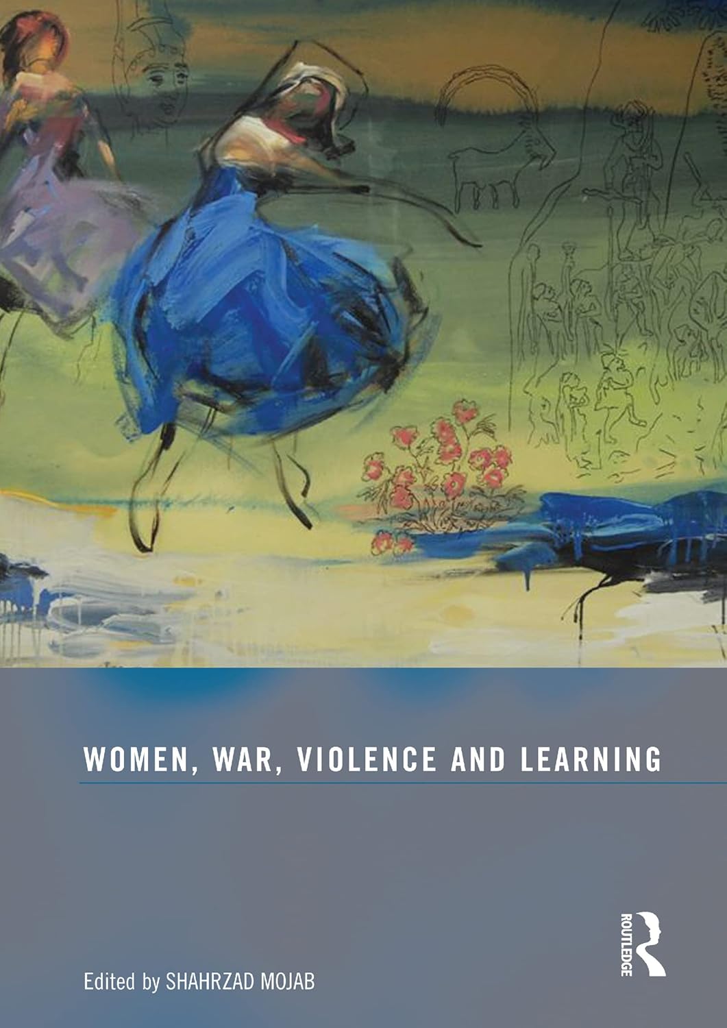 Women, War, Violence and Learning      1st Edition, Kindle Edition